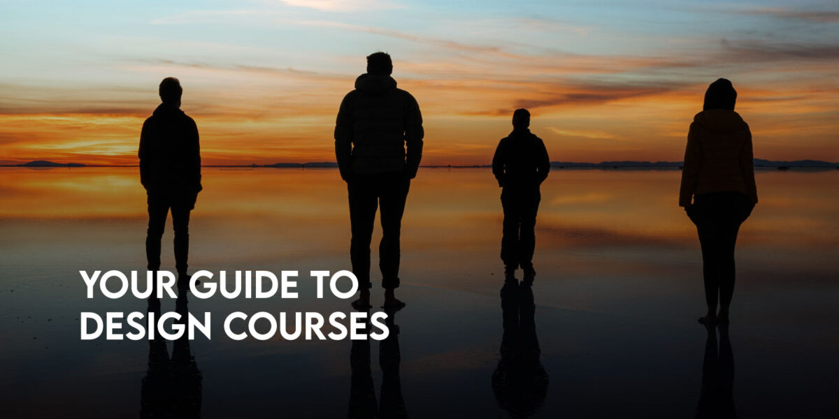 Silhouettes of people standing on a reflective surface at sunset with text 'Your Guide to Design Courses.